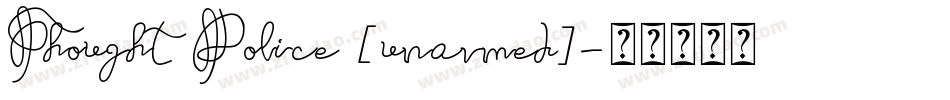 Thought Police [unarmed]字体转换